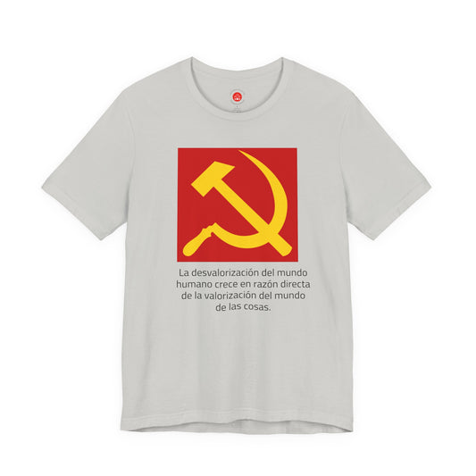Hoz y Martillo: La desvalorización del mundo (Camiseta política)