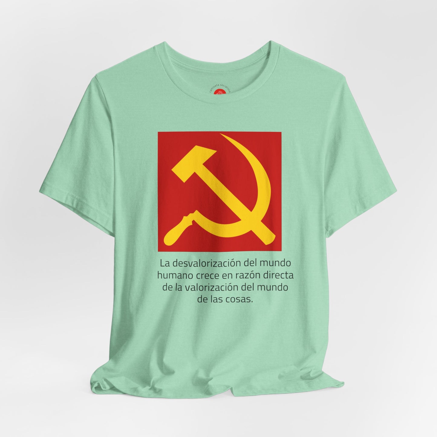 Hoz y Martillo: La desvalorización del mundo (Camiseta política)