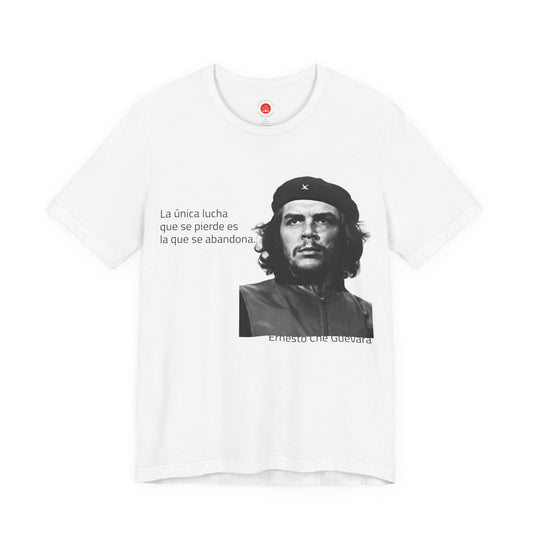 Ernesto Che Guevara - La única lucha que se pierde