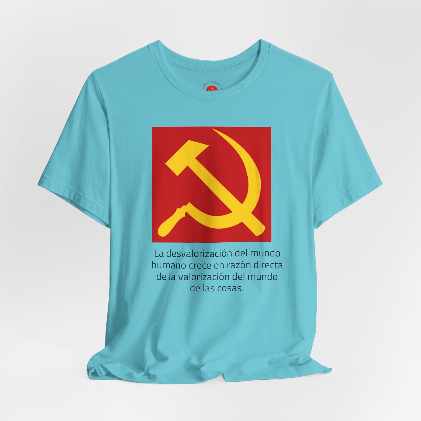 Hoz y Martillo: La desvalorización del mundo (Camiseta política)
