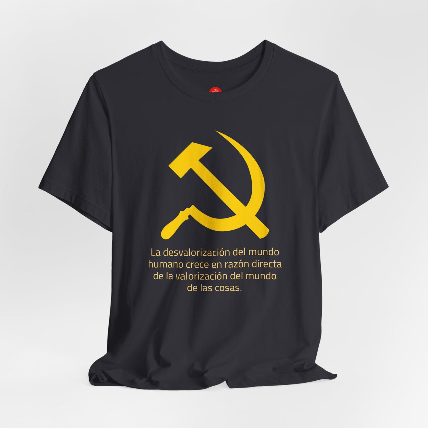 Hoz y Martillo: La desvalorización del mundo (Camiseta política)