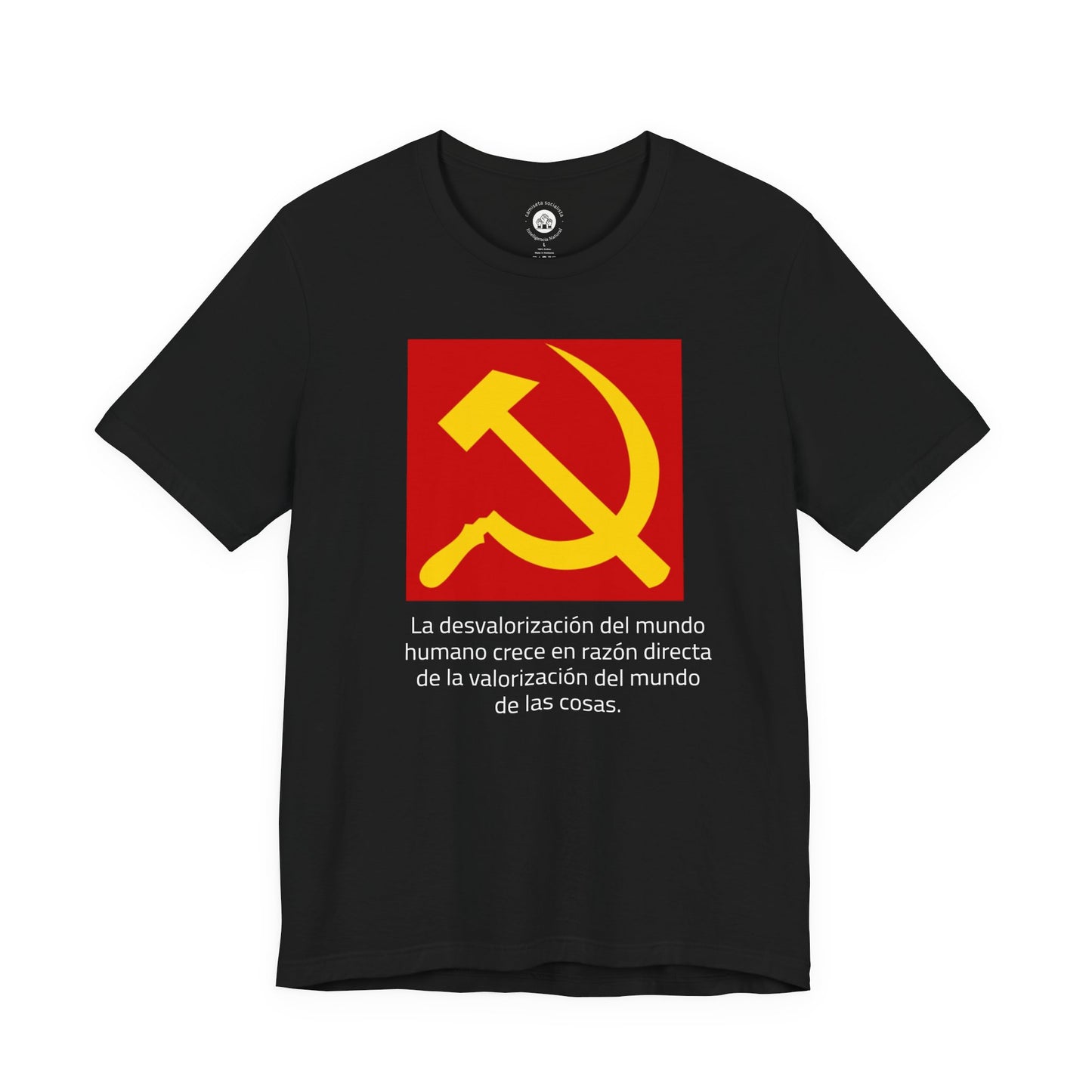 Hoz y Martillo: La desvalorización del mundo (Camiseta política)