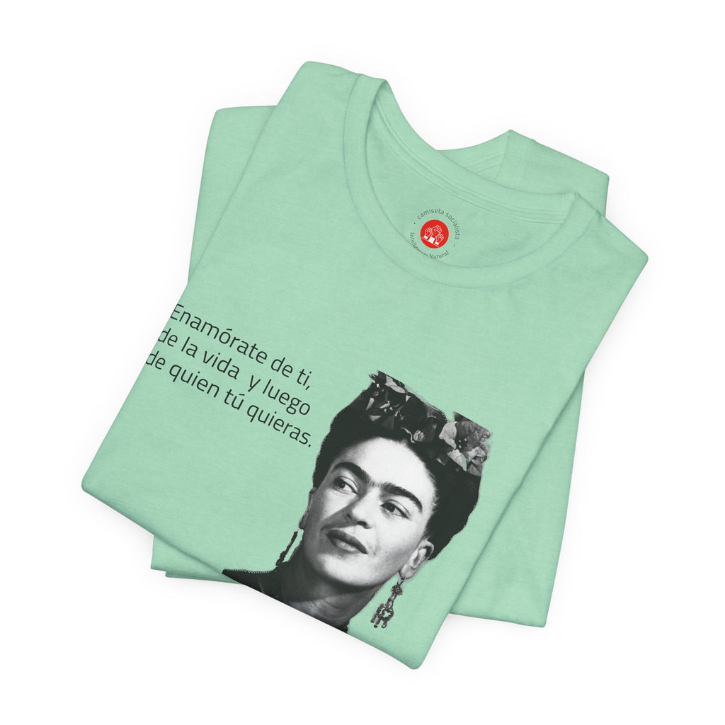 Frida Kahlo - Enamórate de ti