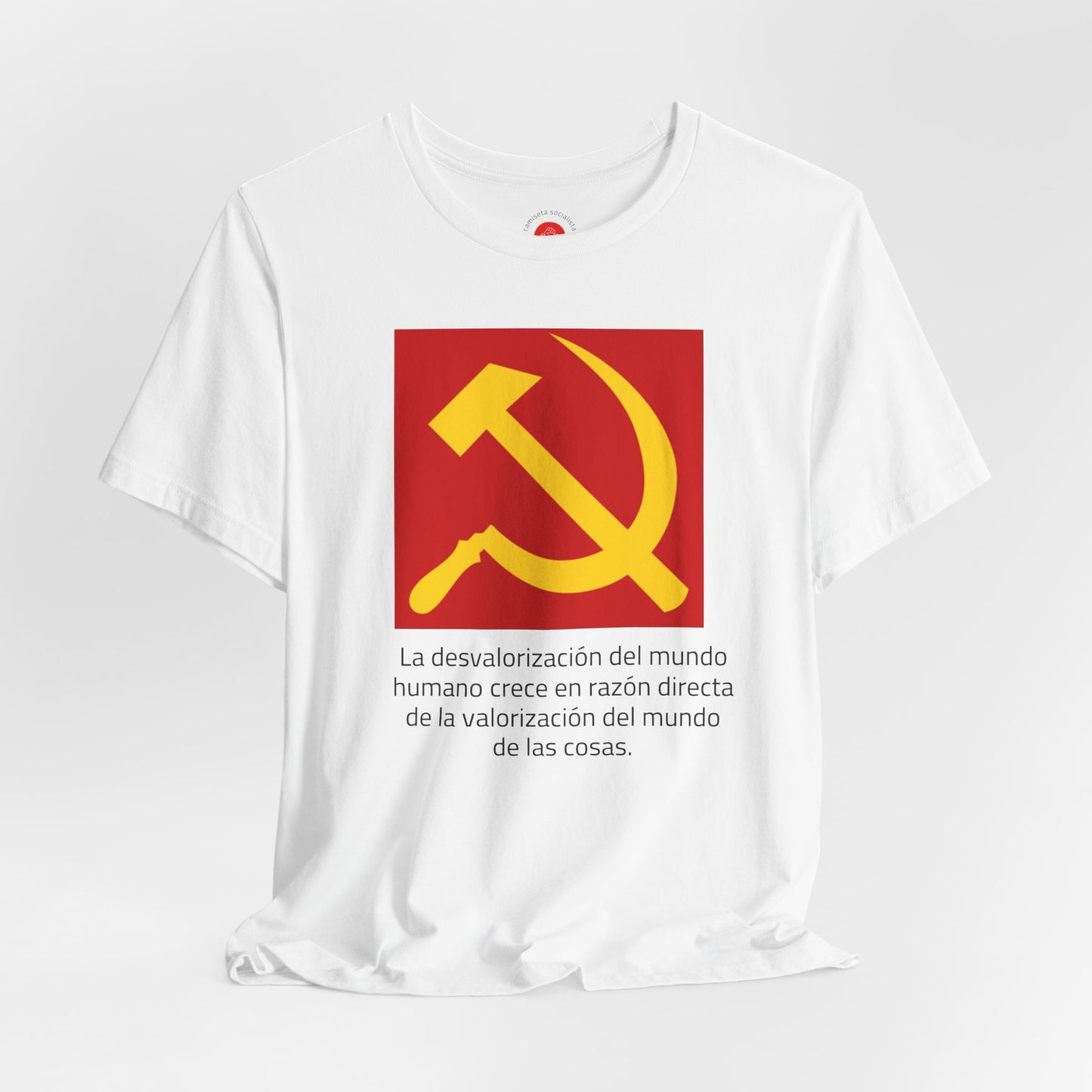 Hoz y Martillo: La desvalorización del mundo (Camiseta política)